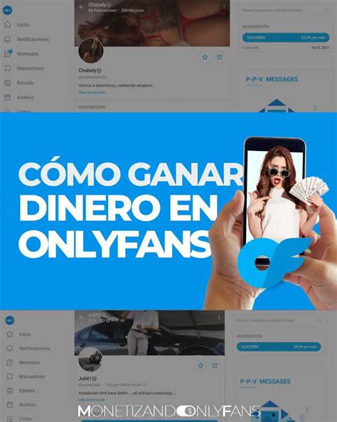 Cómo ganar dinero con OnlyFans: las mejores estrategias de。